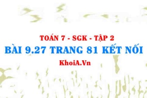 Bài 9.27 trang 81 Toán 7 Kết nối tri thức Tập 2